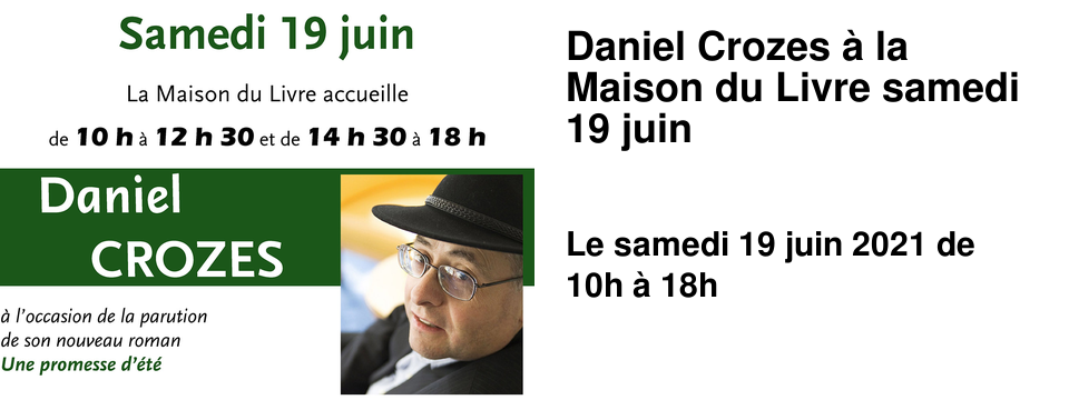 Daniel Crozes � la Maison du Livre samedi 19 juin