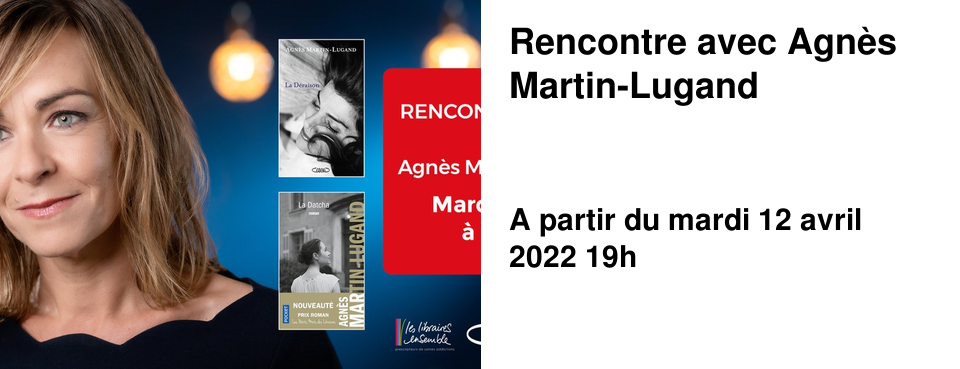 Rencontre avec Agn�s Martin-Lugand