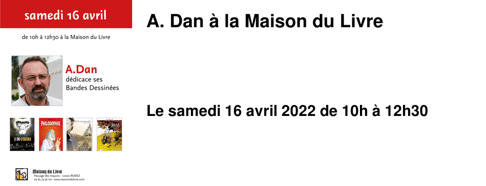 A. Dan � la Maison du Livre