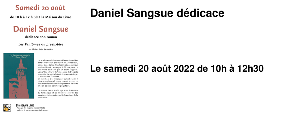 Daniel Sangsue d�dicace