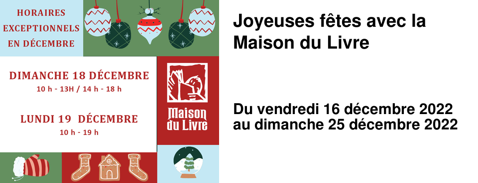 Joyeuses f�tes avec la Maison du Livre