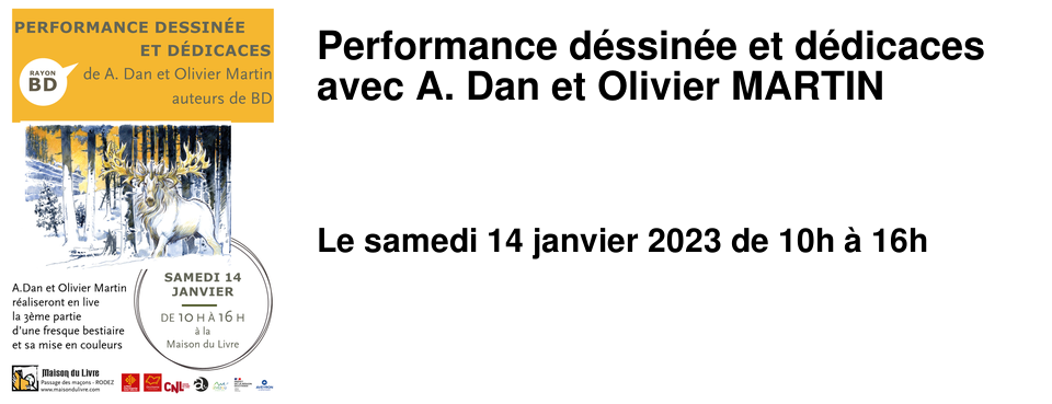 Performance d�ssin�e et d�dicaces avec A. Dan et Olivier MARTIN