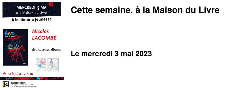 Cette semaine, � la Maison du Livre 