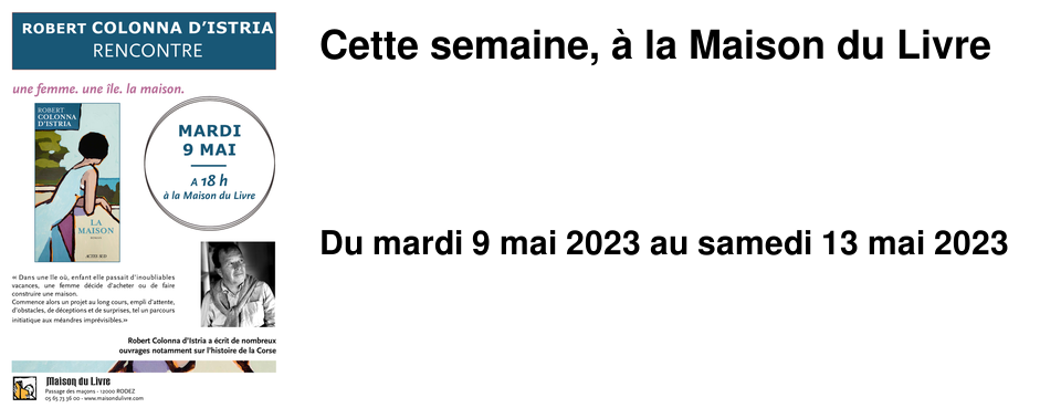 Cette semaine, � la Maison du Livre 
