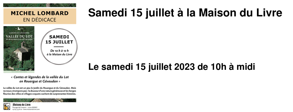 Samedi 15 juillet � la Maison du Livre