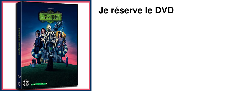 Je r�serve le DVD