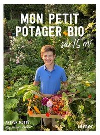 Mon petit potager bio sur 15m2